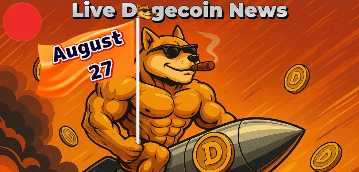 Dogecoin Live News Today: Latest Insights for Doge Lovers (August 26)