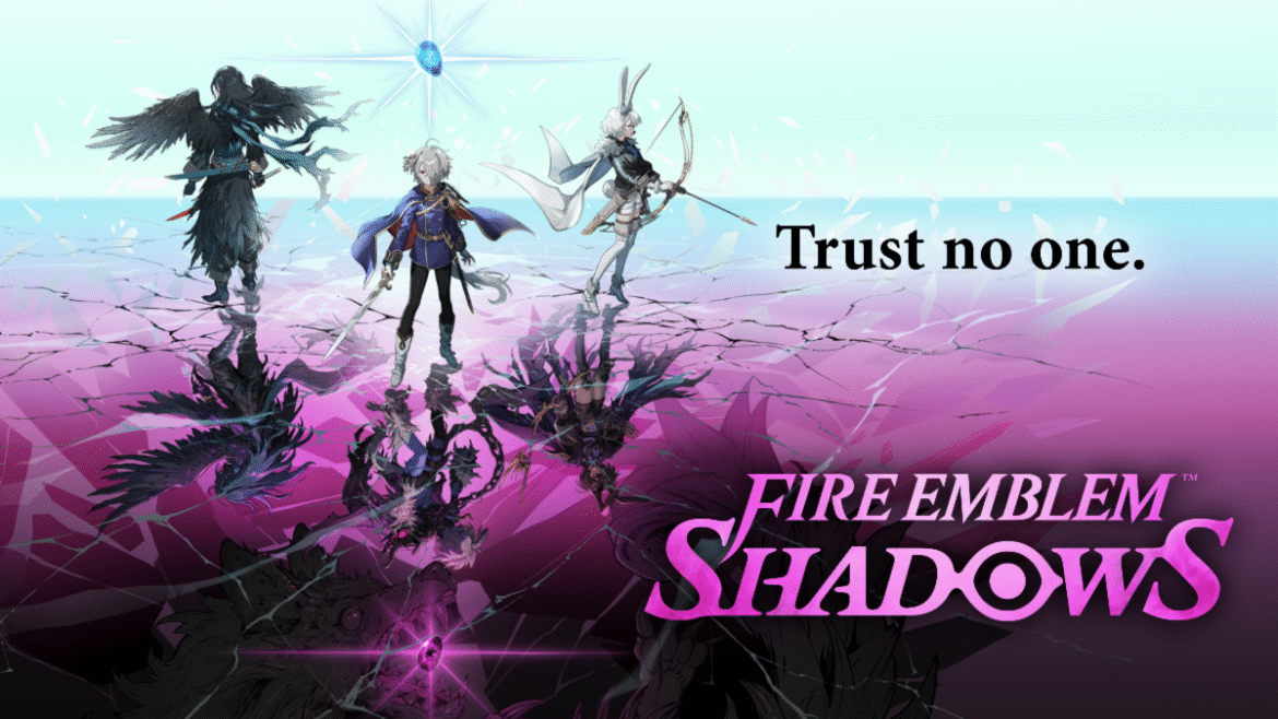 Fire Emblem Shadows is out now