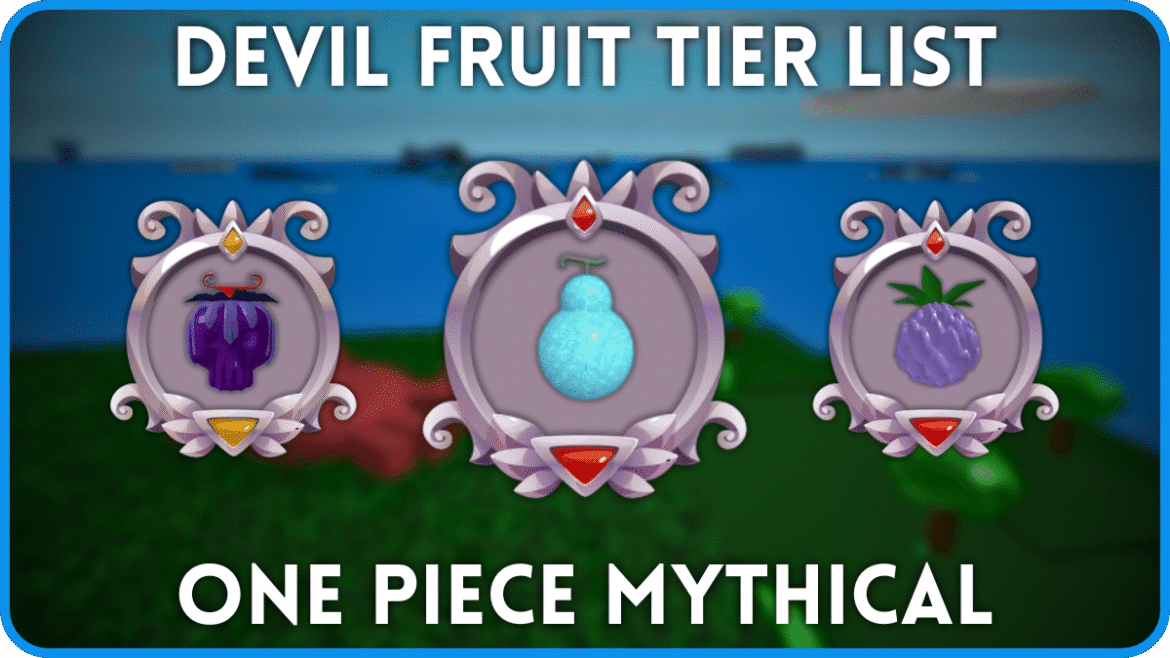 One Piece Mythical Devil Fruit Tier List [Alpha]